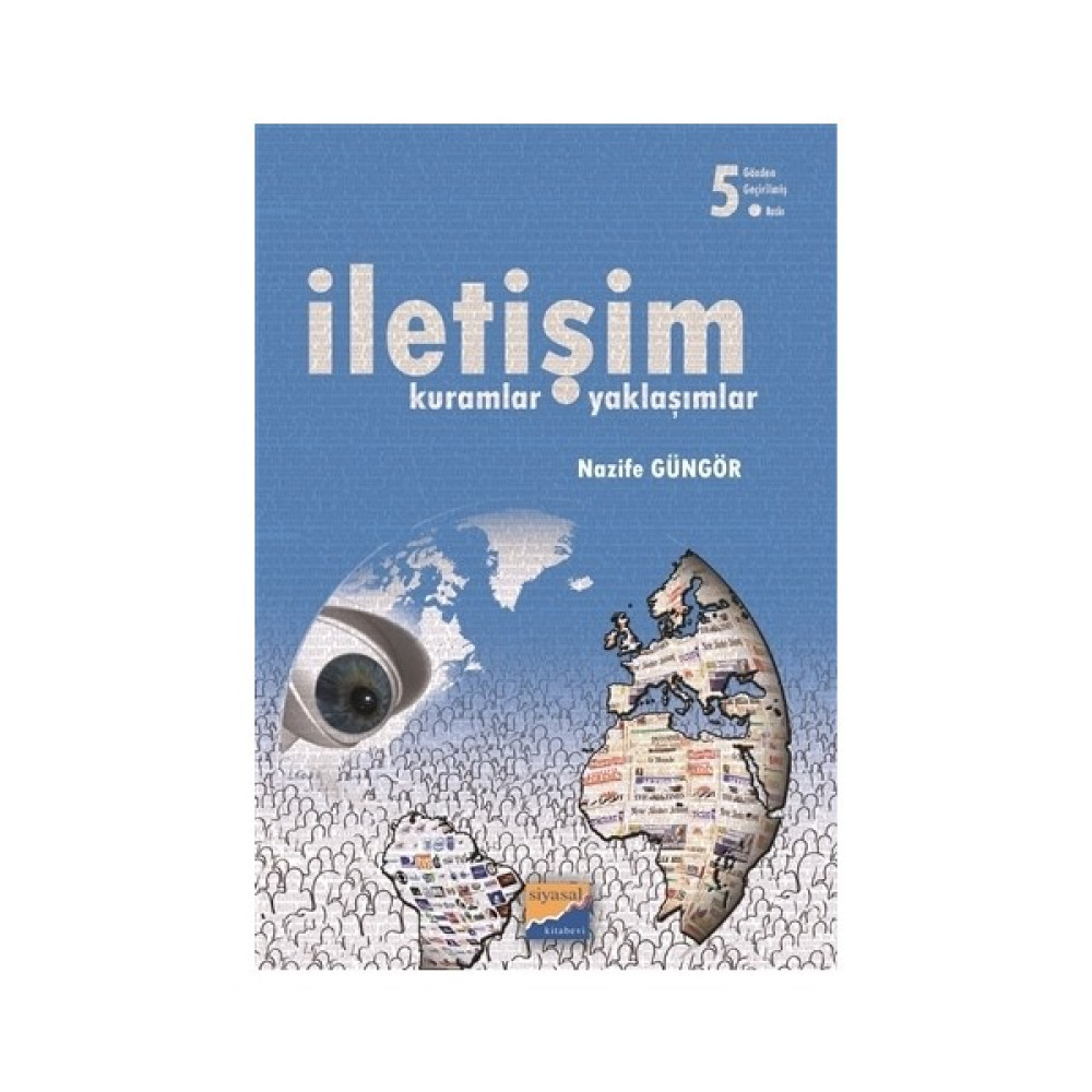 İletişim - Kuramlar Yaklaşımlar - Nazife Güngör Medya İletisim Kitapları Fiyatı