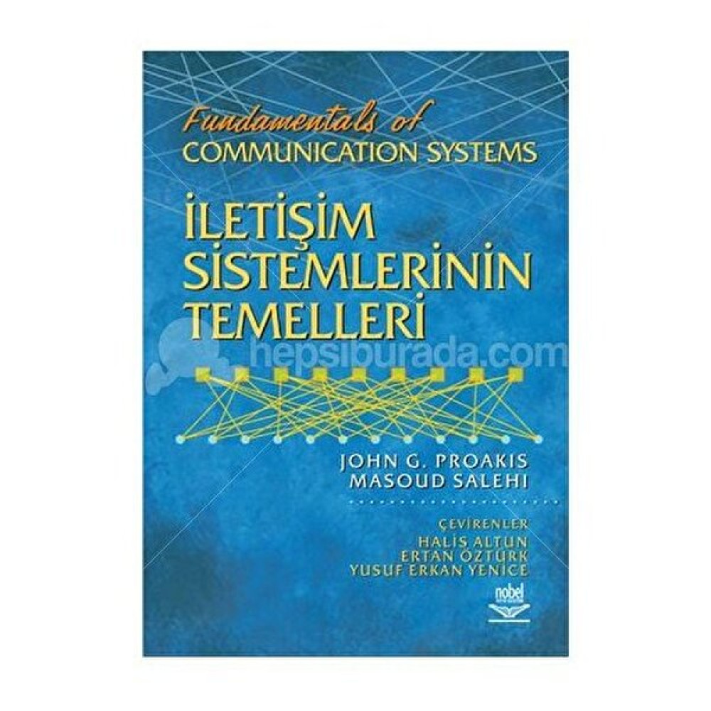 İletişim Sistemlerinin Temelleri - John G. Proakis Medya İletisim Kitapları Fiyatı