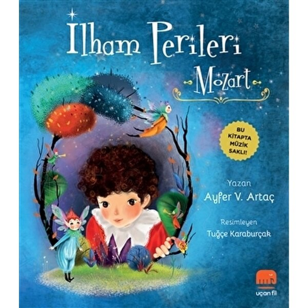 İlham Perileri: Mozart - Ayfer V. Artaç Çocuk Öykü Fiyatı