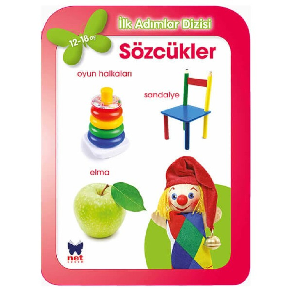 İlk Adımlar Dizisi 12-18 Ay Sözcükler Okul Öncesi Eğitici & Öğretici Kitaplar Fiyatı