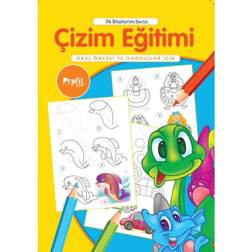 İlk Bilgilerim: Çizim Eğitimi - Yavuz Erdoğan Okul Öncesi Eğitici & Öğretici Kitaplar Fiyatı