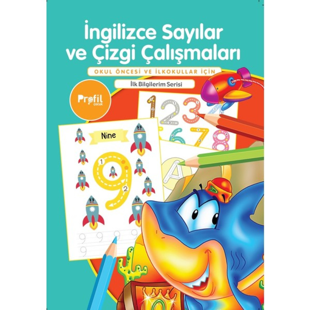 İlk Bilgilerim: İngilizce Sayılar ve Çizgi Çalışmaları - Yavuz Erdoğan Okul Öncesi Eğitici & Öğretici Kitaplar Fiyatı