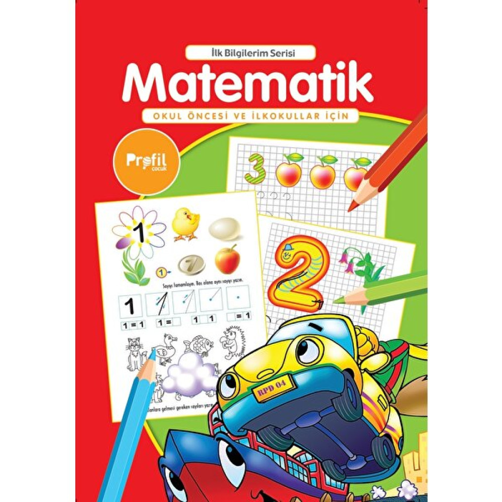 İlk Bilgilerim: Matematik - Yavuz Erdoğan Okul Öncesi Eğitici & Öğretici Kitaplar Fiyatı