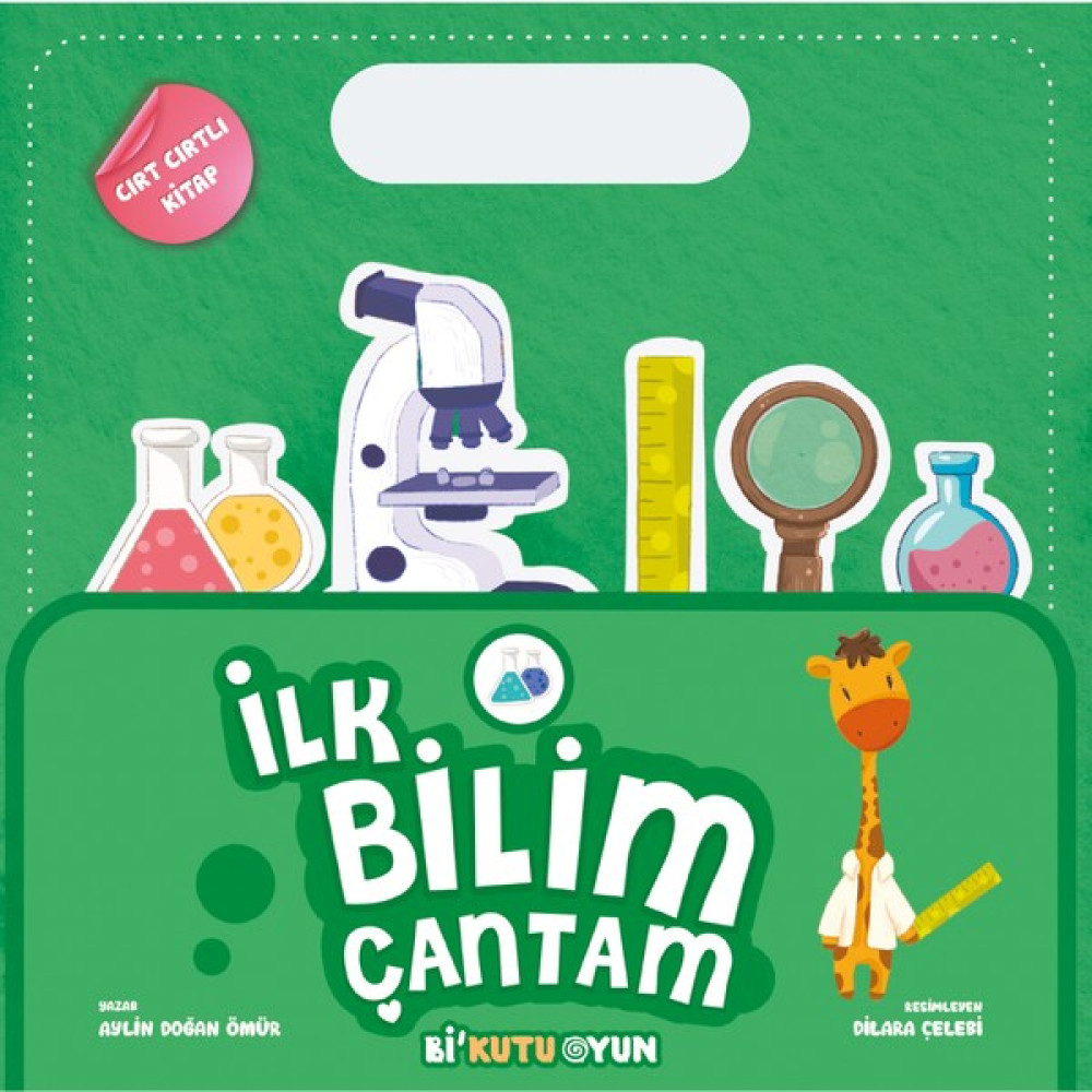 İlk Bilim Çantam – Cırt Cırtlı Kitap - Aylin Doğan Ömür Okul Öncesi Eğitici & Öğretici Kitaplar Fiyatı