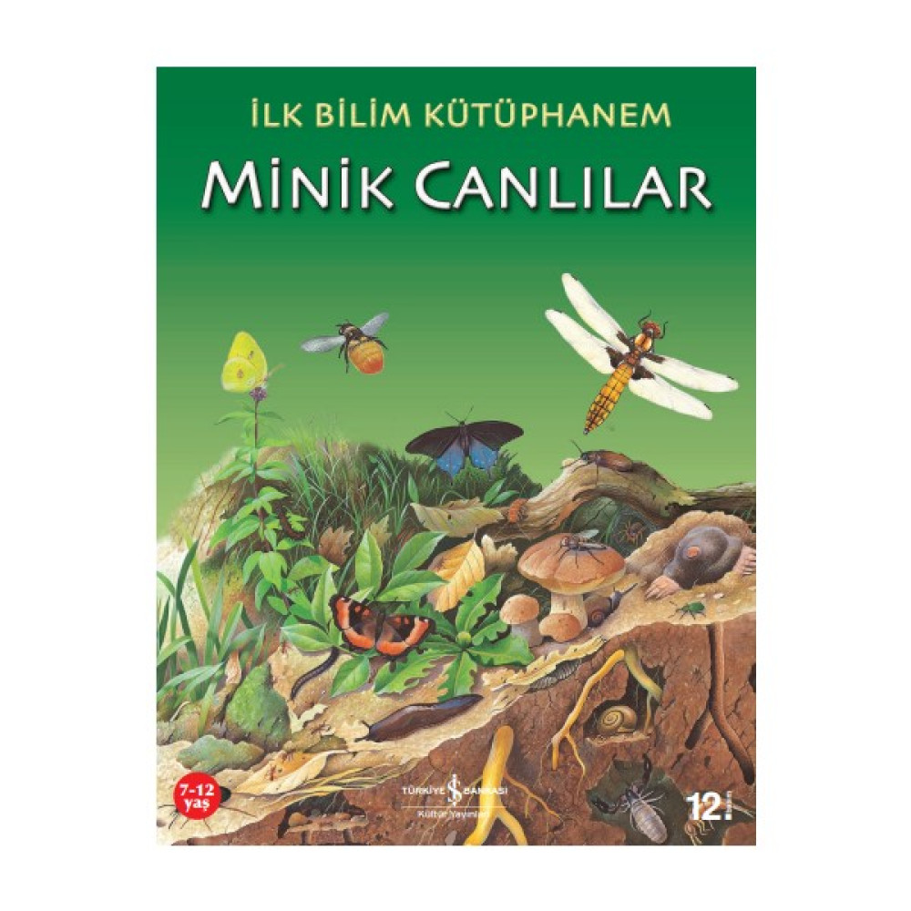 İlk Bilim Kütüphanem - Minik Canlılar Bilim & Teknik Fiyatı
