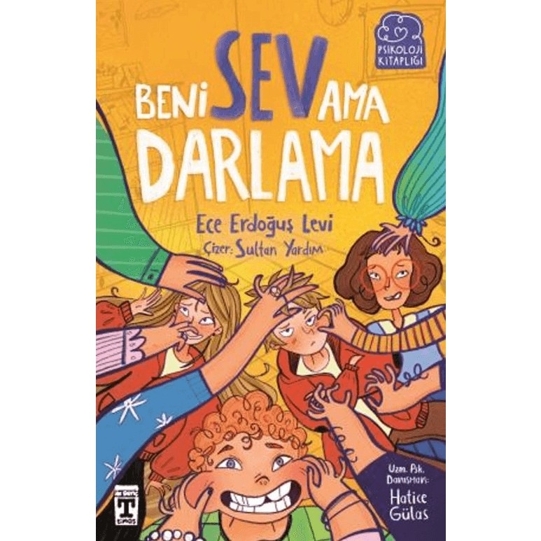 İlk Genç Timaş Beni Sev Ama Darlama - Ece Erdoğuş Levi Diğer Fiyatı
