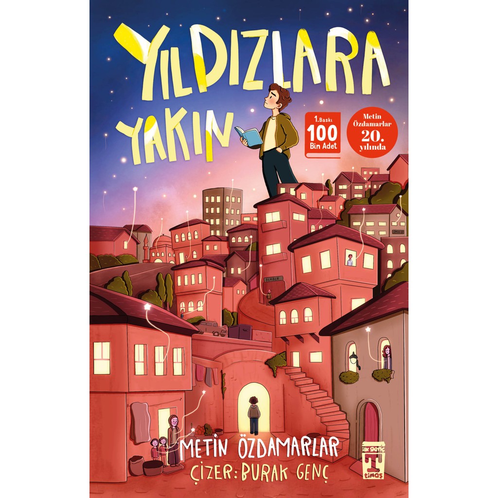 İlk Genç Timaş Yıldızlara Yakın - Metin Özdamarlar, 9 - 12 Yaş İçin Masal & Öykü Kitabı Ciltsiz Diğer Fiyatı