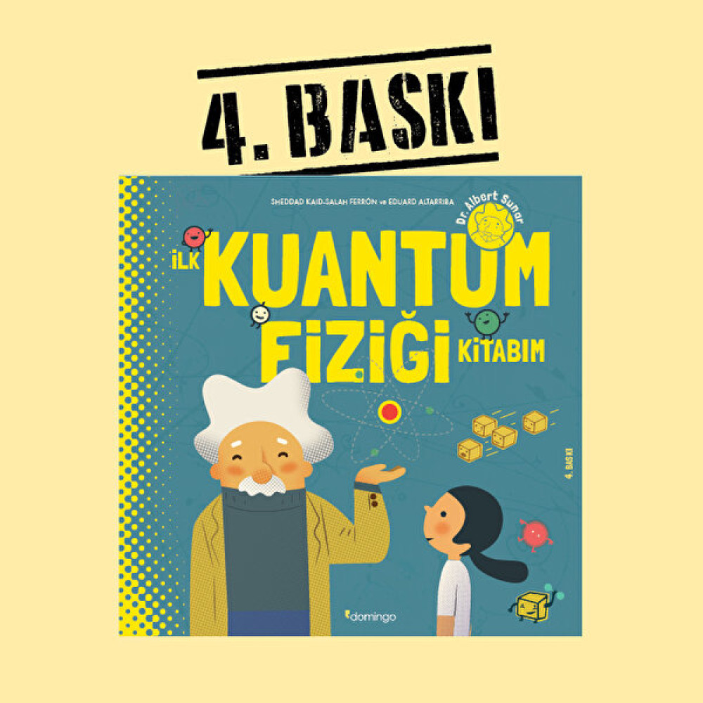 Ilk Kuantum Fiziği Kitabım -(Ciltli) – Sheddad Kaid-Salah Ferrón Çocuk Öykü Fiyatı