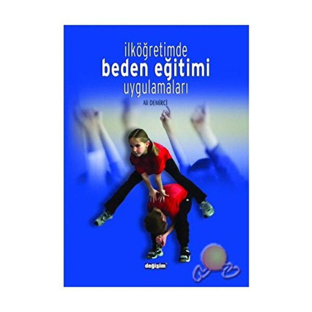 İlk Öğretimde Beden Eğitimi Uygulamaları Kaynak Kitapları Fiyatı