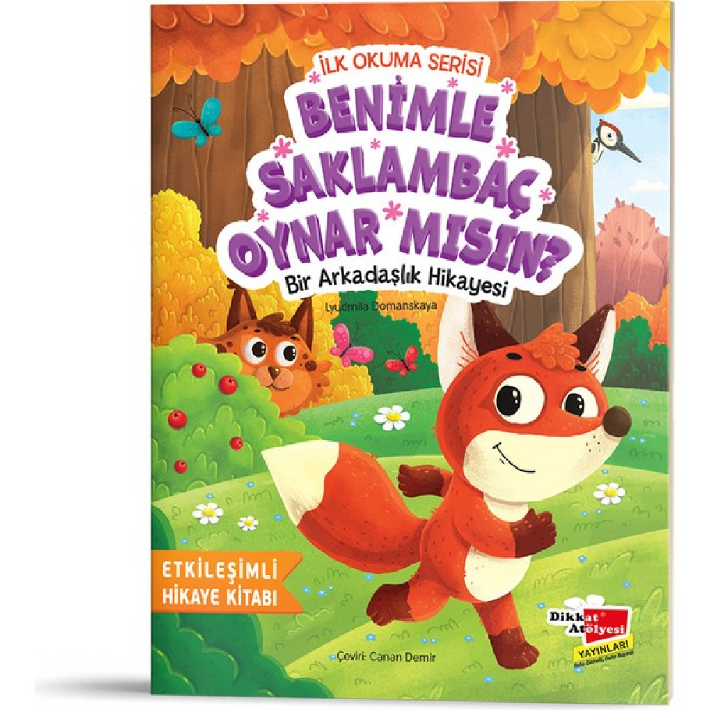 İlk Okuma Serisi - Benimle Saklambaç Oynar Mısın? - Dikkat Atölyesi Yayınları Çocuk Masal Fiyatı
