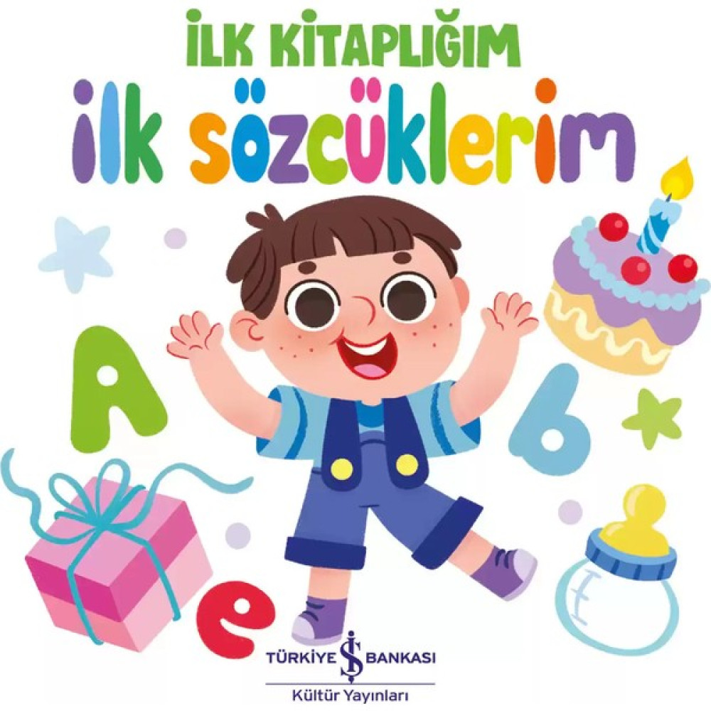 İlk Sözcüklerim - İlk Kitaplığım Zihinsel Gelişim Kitapları Fiyatı