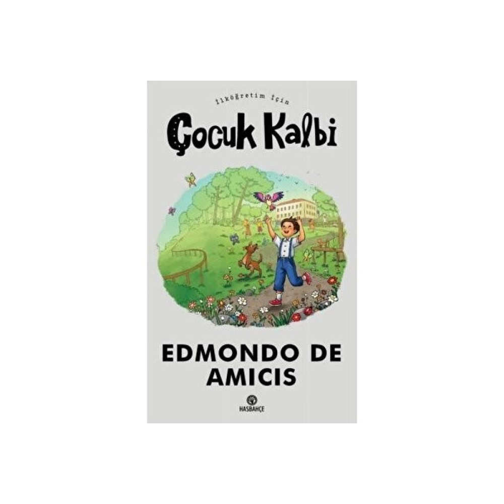 Ilköğretim Için Çocuk Kalbi - Edmondo De Amicis Çocuk ve Gençlik Fiyatı