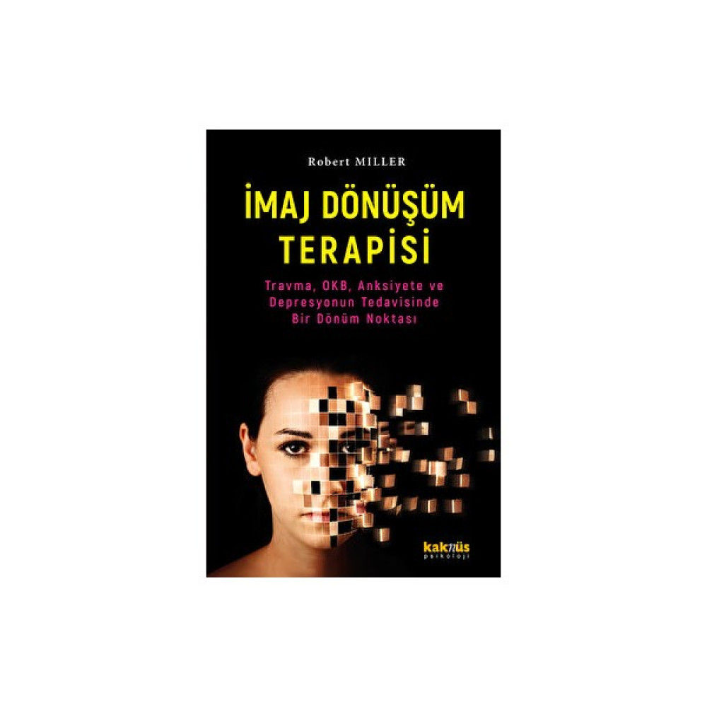 Imaj Dönüşüm Terapisi - Robert Miller Kişisel Gelişim ve Psikoloji Fiyatı