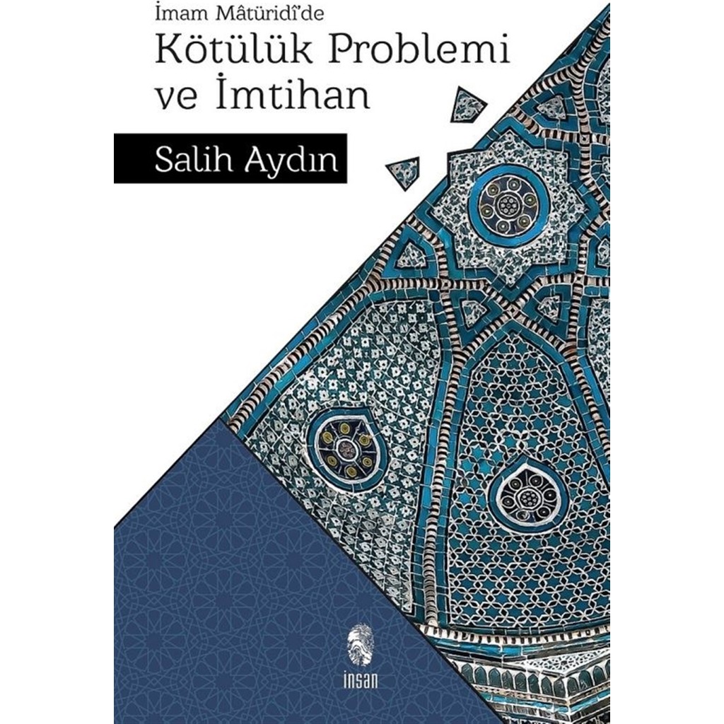 İmam Matüridi’de Kötülük Problemi ve İmtihan - Salih Aydın Felsefe Setleri Fiyatı