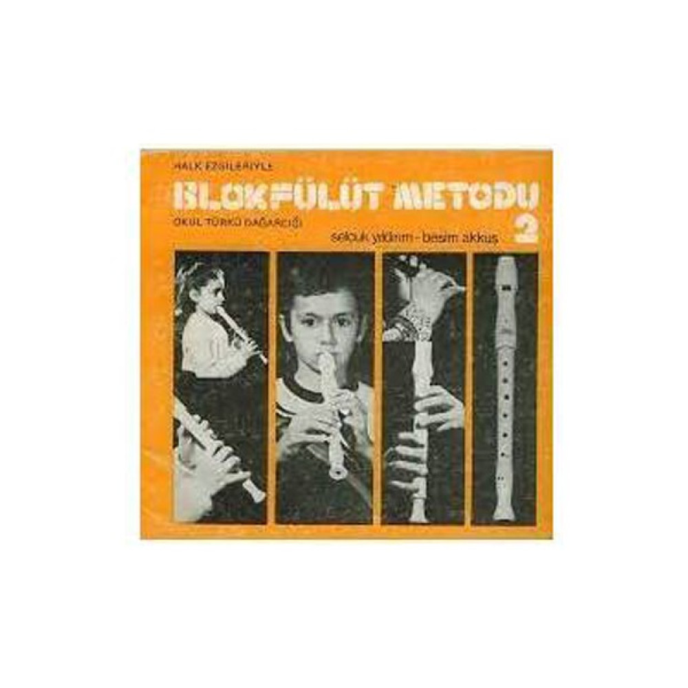 İmece EZY-002 Blok Flüt Metodu 2 (Selçuk Yıldırım-Besim Akkuş) Müzik Fiyatı