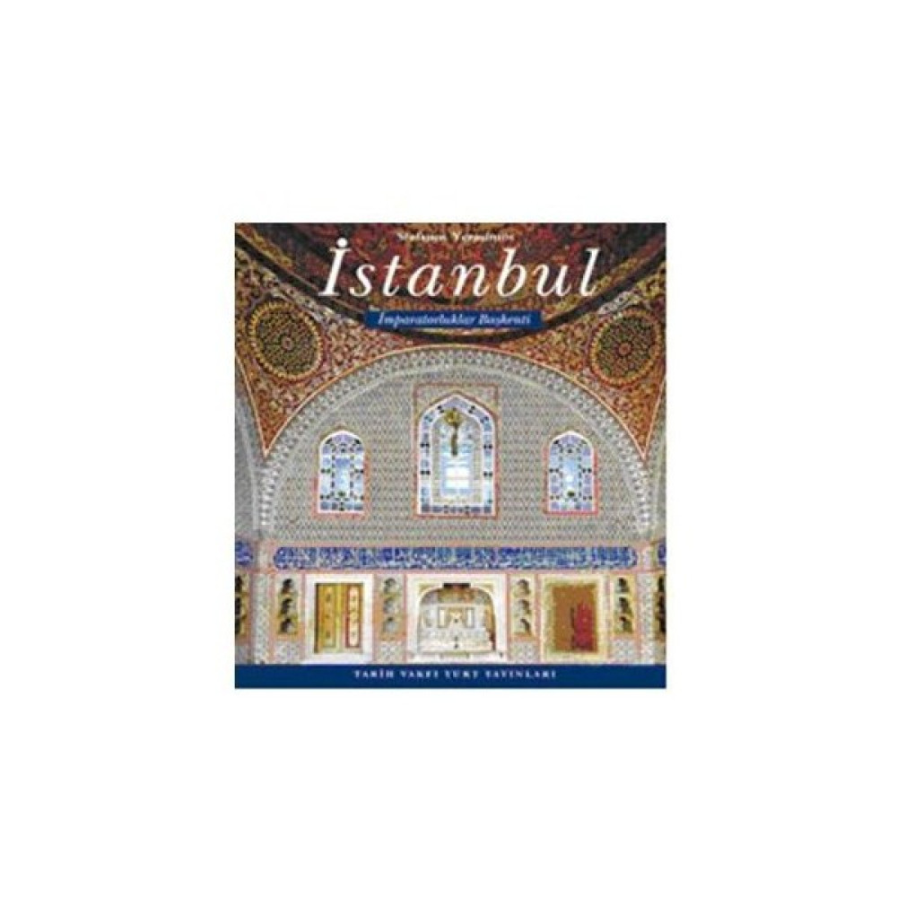 İmparatorluklar Başkenti İstanbul Tarih Fiyatı