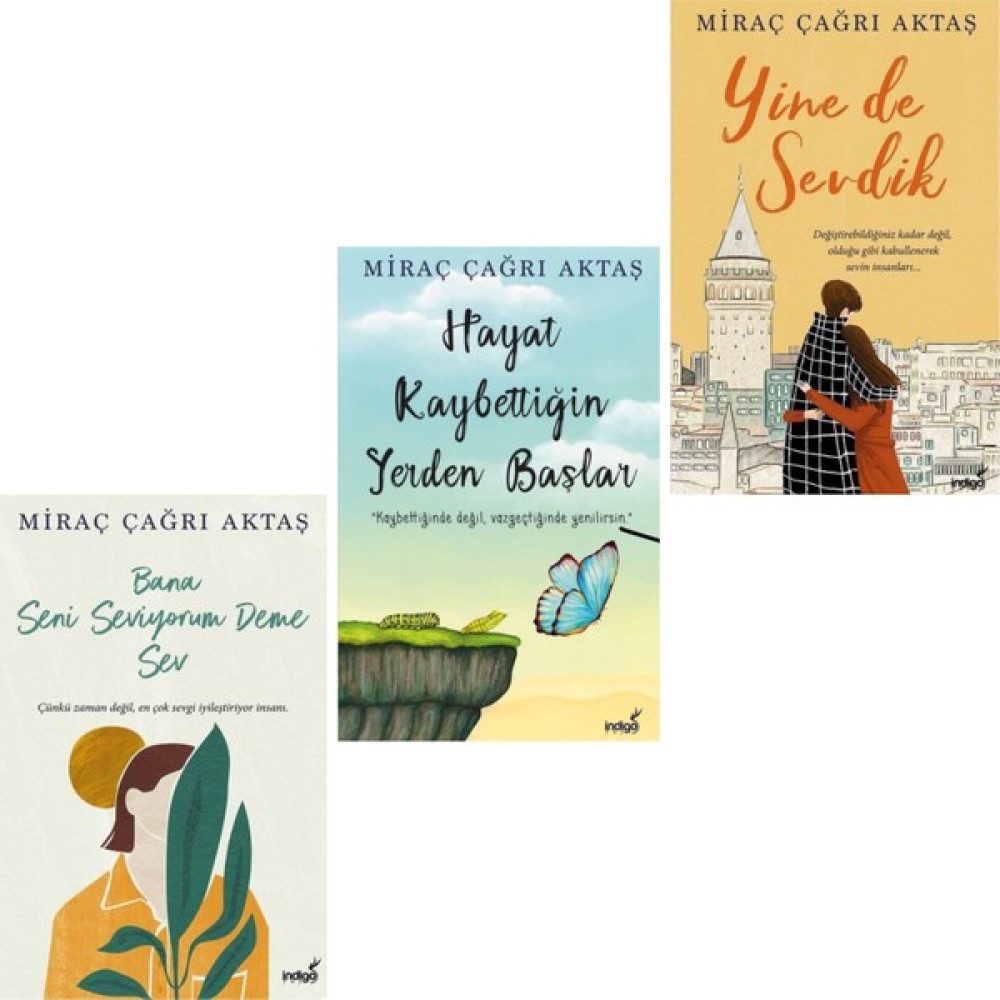 Indigo Kitap Hayat Kaybettiğin Yerden Başlar - Yine De Sevdik - Bana Seni Seviyorum Deme Sev, Miraç Çağrı Aktaş Deneme - İnceleme Fiyatı