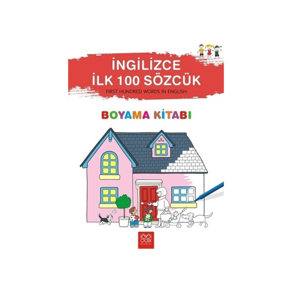 İngilizce İlk Yüz Sözcük Boyama Kitabı - Heather Amery Okul Öncesi Eğitici & Öğretici Kitaplar Fiyatı