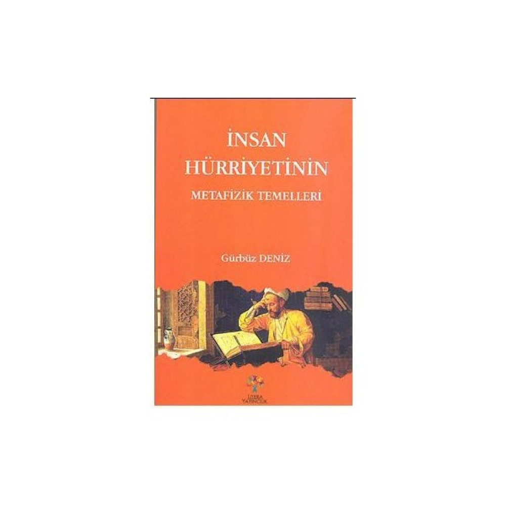 İnsan Hürriyetinin Metafizik Temelleri Psikoloji Kitapları Fiyatı