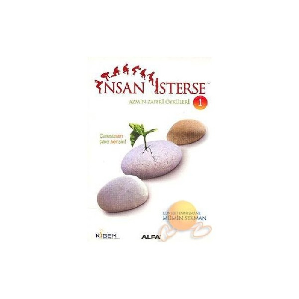 İnsan İsterse : Azmin Zaferi Öyküleri 1 - Mümin Sekman Başarı Kitapları Fiyatı