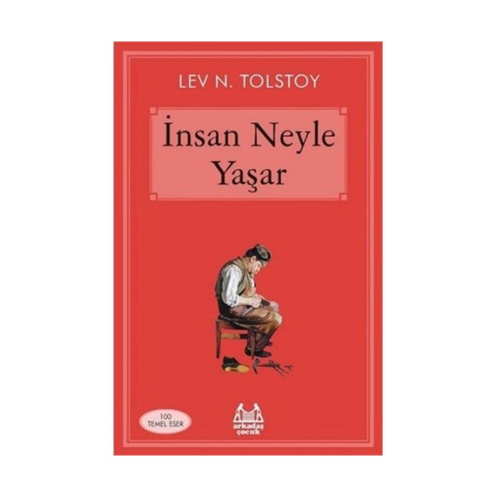 İnsan Neyle Yaşar - Lev Nikolayeviç Tolstoy Çizgi Roman Fiyatı