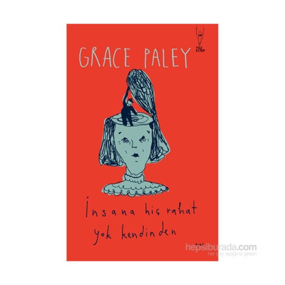 İnsana Hiç Rahat Yok Kendinden-Grace Paley Öykü Kitapları Fiyatı