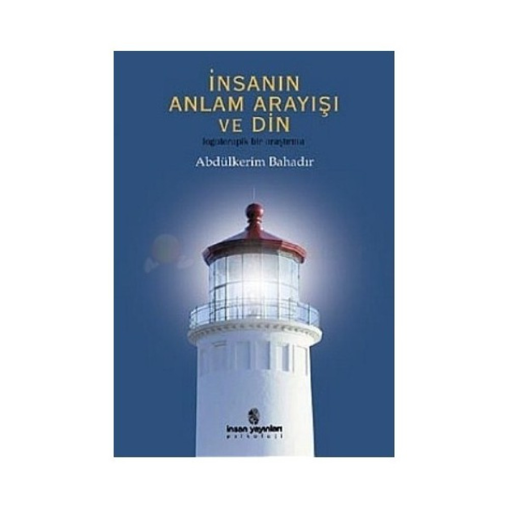 İnsanın Anlam Arayışı Ve Din - Abdülkerim Bahadır Kişisel Gelişim ve Psikoloji Fiyatı