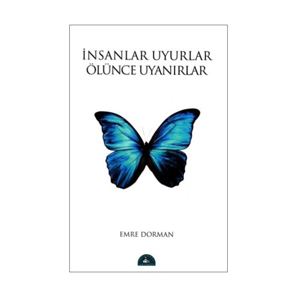 İnsanlar Uyurlar Ölünce Uyanırlar Din Kitapları Fiyatı