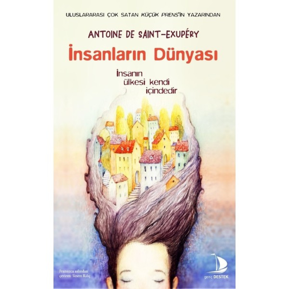 Insanların Dünyası - Antoine De Saint-Exupéry Edebiyat Fiyatı