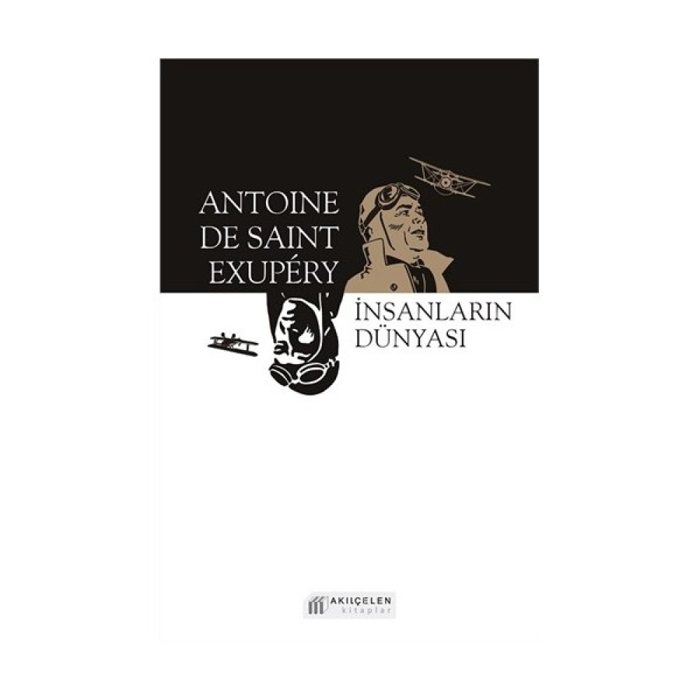 İnsanların Dünyası-Antonie De Saint-Exupery Dünya Edebiyatı Fiyatı