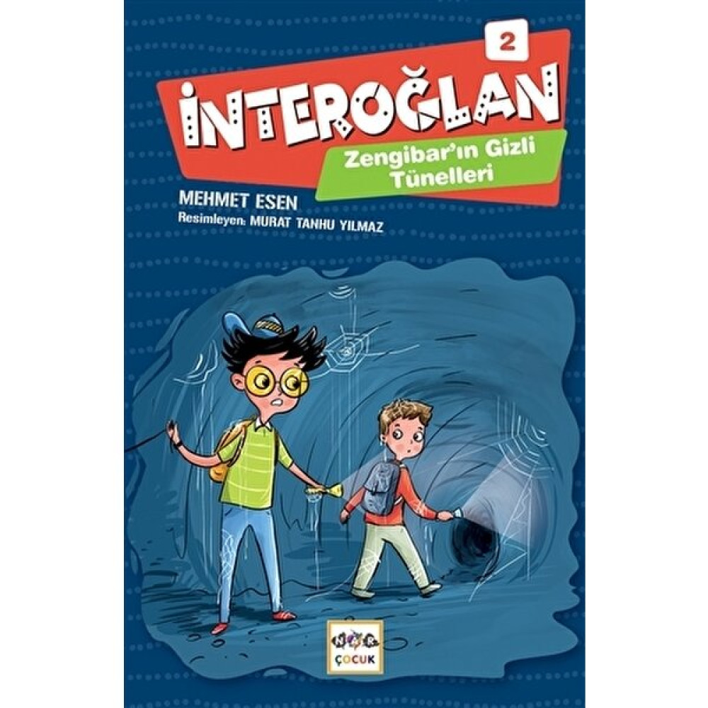 İnteroğlan 2 - Zenginbar'ın Gizli Tünelleri Öykü Kitapları Fiyatı