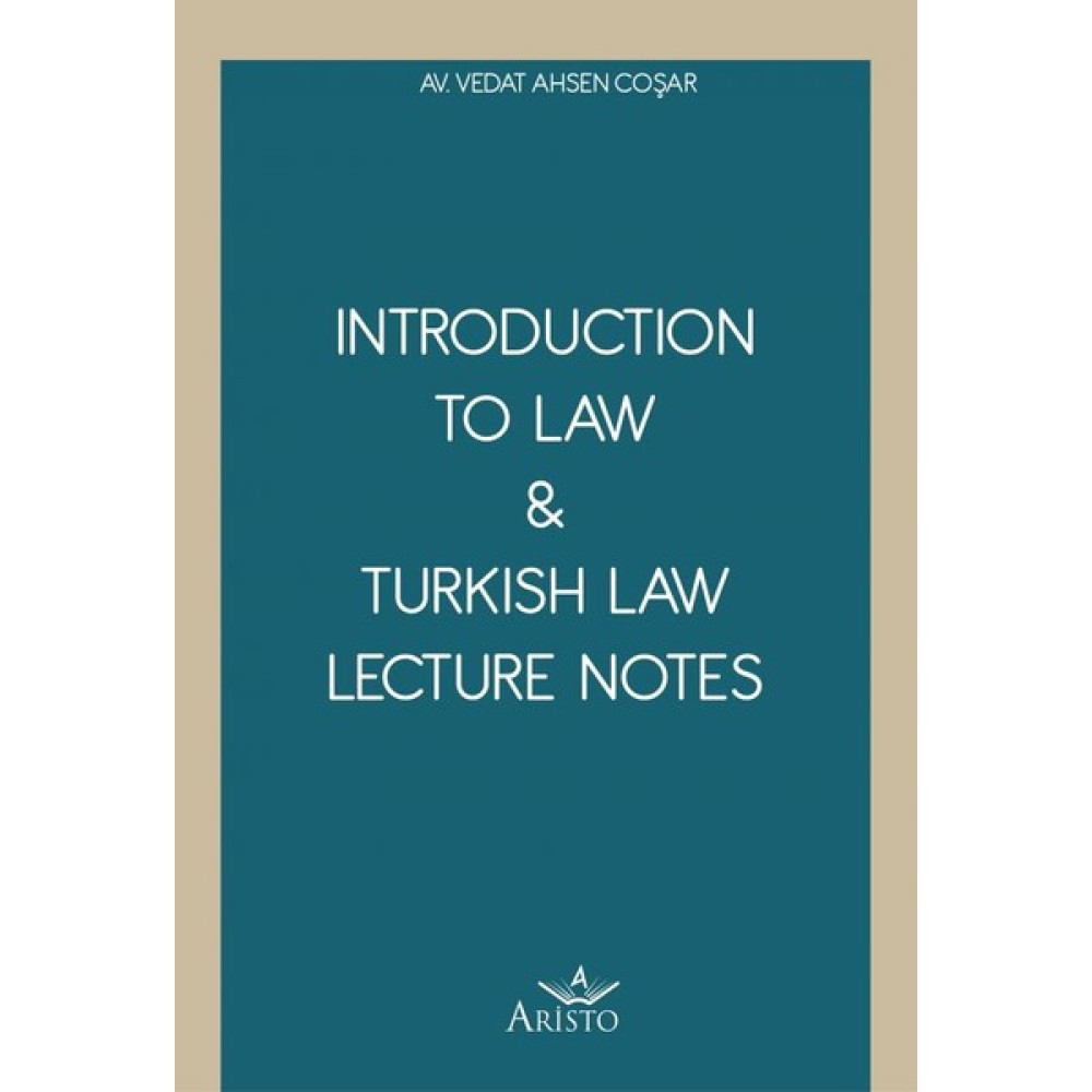 Introduction To Law & Turkish Law Lecture Notes - Vedat Ahsen Coşar Genel Hukuk Fiyatı