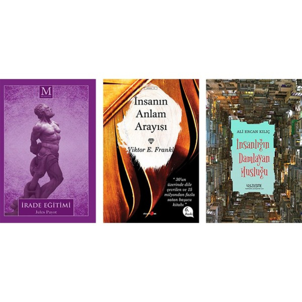 Irade Eğitimi - Insanın Anlam Arayışı - Insanlığın Damlayan Musluğu (3 Kitap Set) Felsefe Setleri Fiyatı