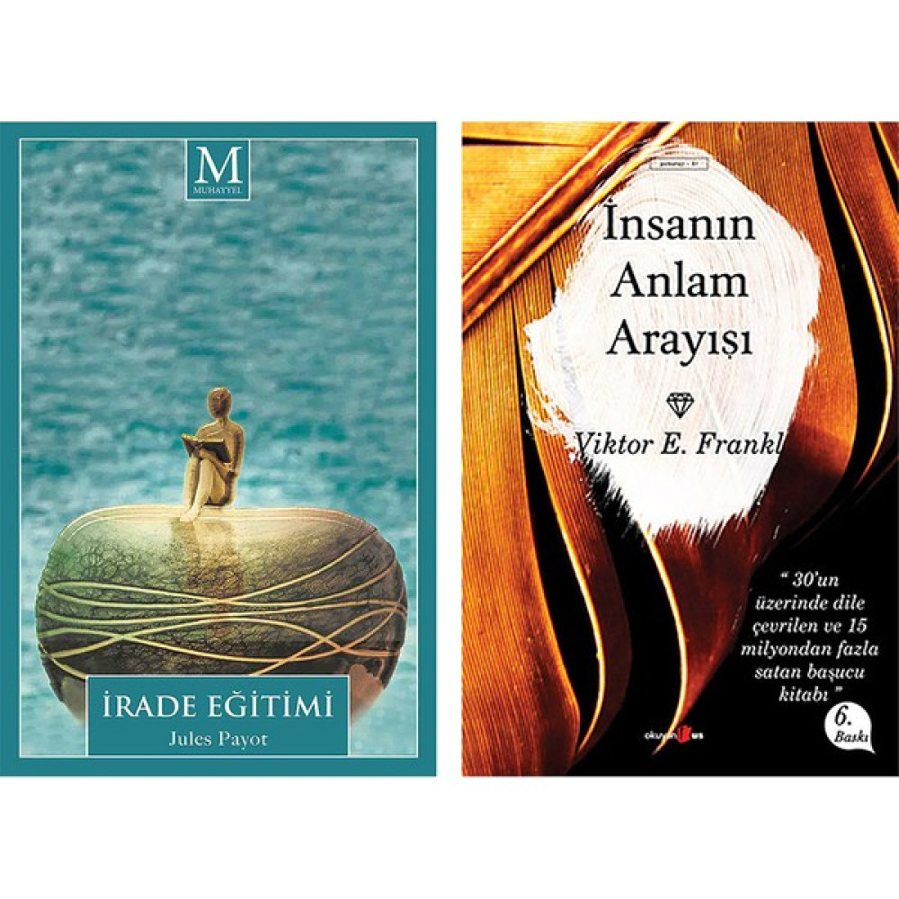 İrade Eğitimi - Jules Payot - - Insanın Anlam Arayışı (2 Kitap Set) Edebiyat Fiyatı