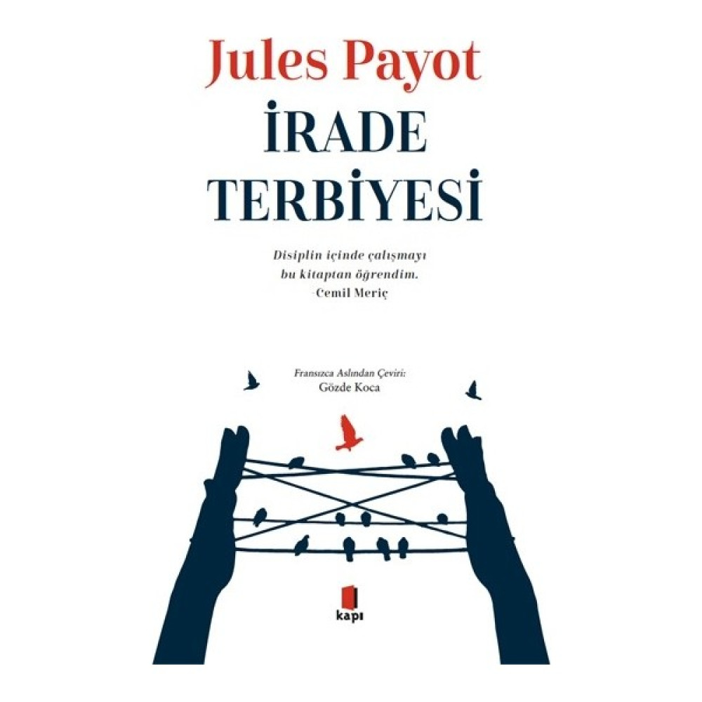 İrade Terbiyesi - Jules Payot Dünya Edebiyatı Fiyatı