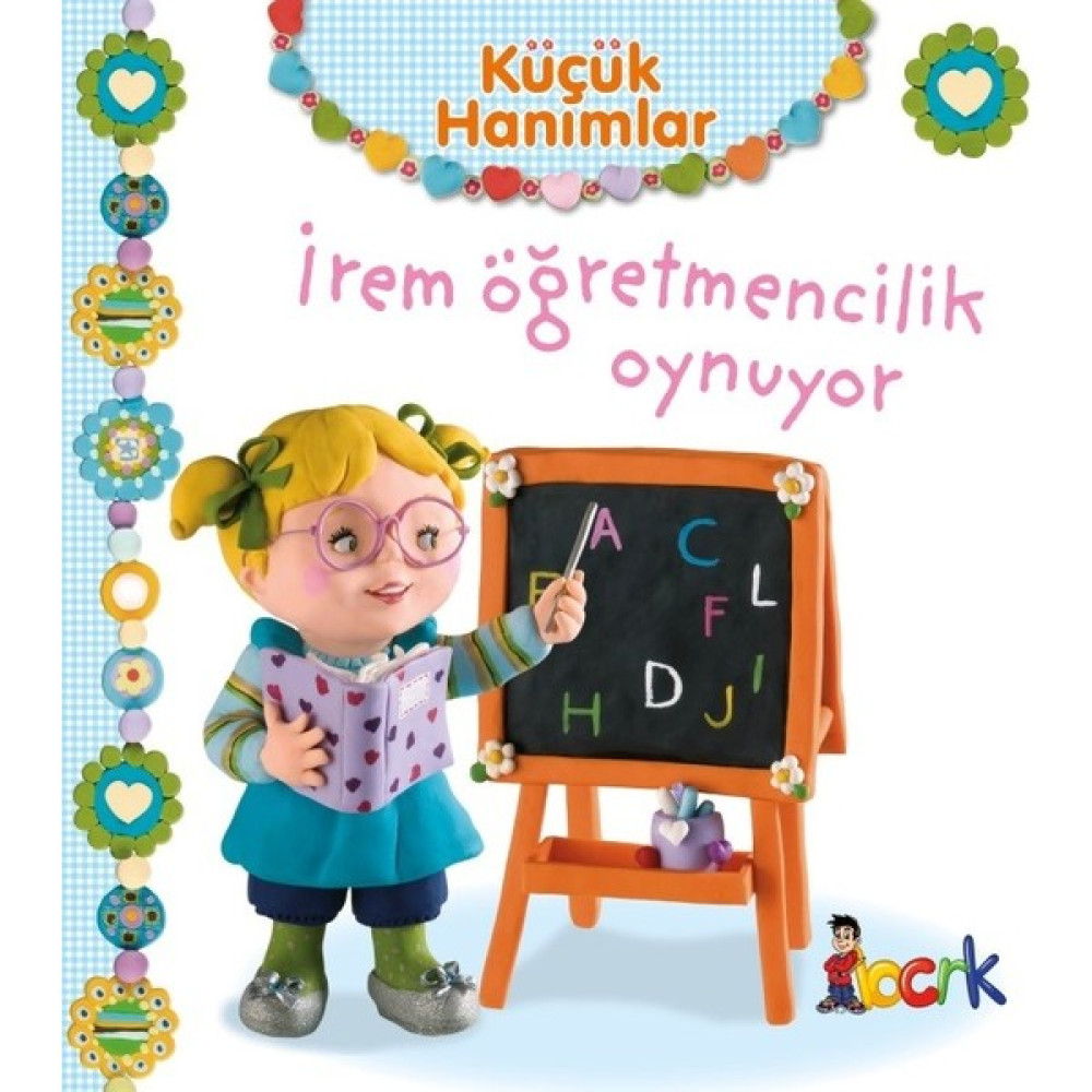 İrem Öğretmencilik Oynuyor - Emilie Beaumont Çocuk Öykü Fiyatı