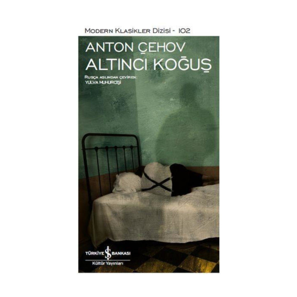 İş Bankası Kültür Yayınları Altıncı Koğuş - Anton Çehov - Roman Fiyatı