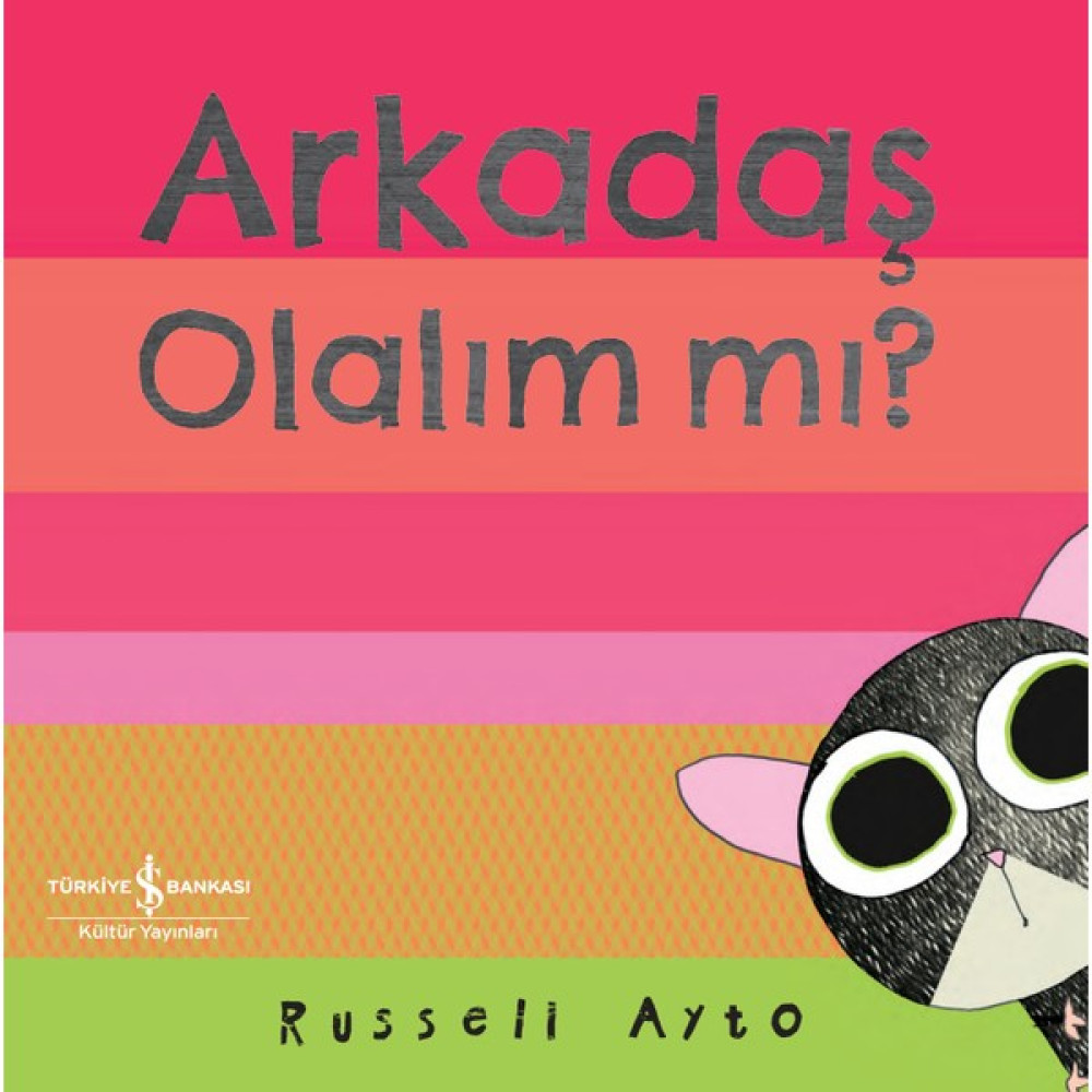 İş Bankası Kültür Yayınları Arkadaş Olalım Mı? - Russell Ayto Çocuk Masal Fiyatı