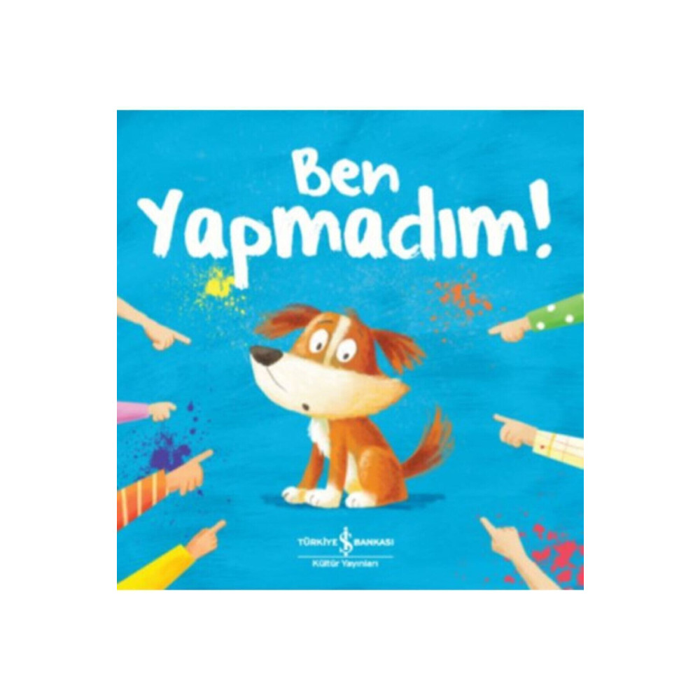 İş Bankası Kültür Yayınları Ben Yapmadım! - Lucy Barnard Çocuk Öykü Fiyatı