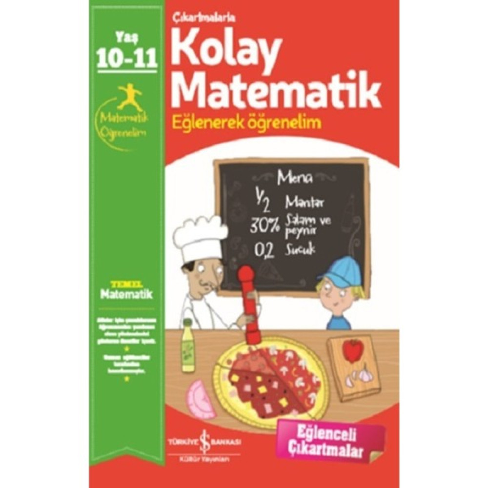 İş Bankası Kültür Yayınları Çıkartmalarla Kolay Matematik 10-11 Yaş Matematik Fiyatı