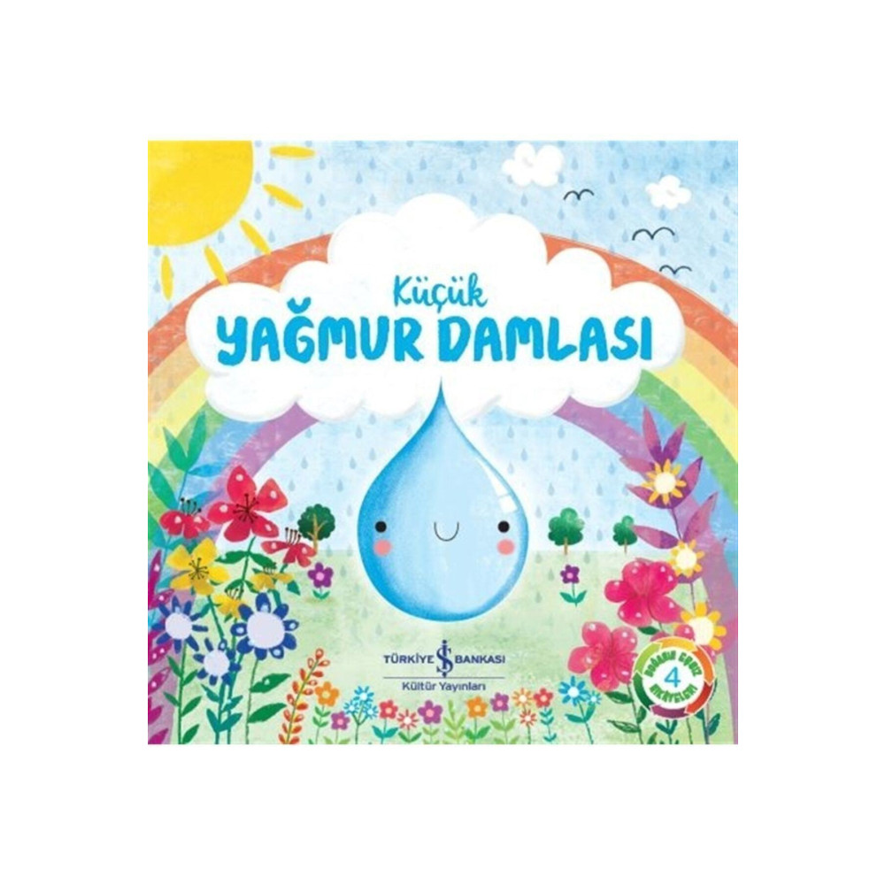 İş Bankası Kültür Yayınları Küçük Yağmur Damlası Melanie Joyce Çocuk Öykü Fiyatı