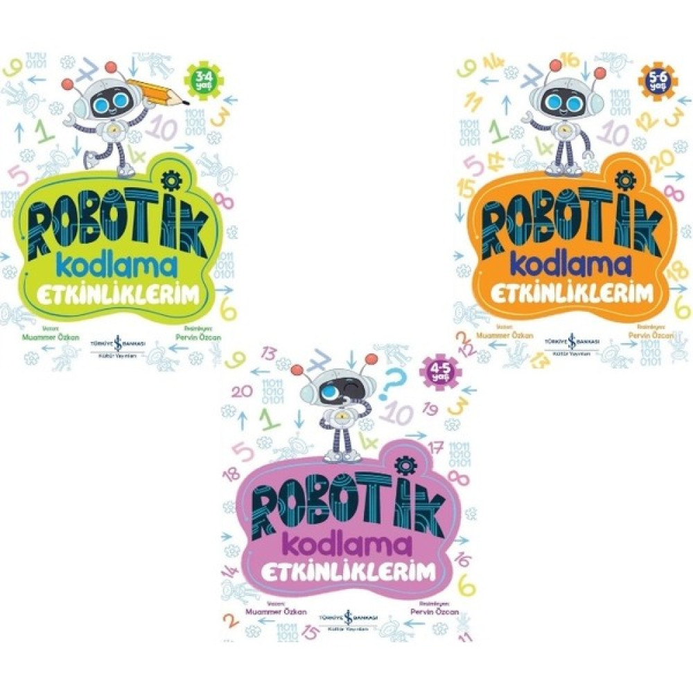 İş Bankası Kültür Yayınları Robotik Kodlama Etkinliklerim / 3 Kitap Set - Muammer Özkan - Iş Bankası Kültür Yayınları Zeka Geliştirici Kitaplar Fiyatı