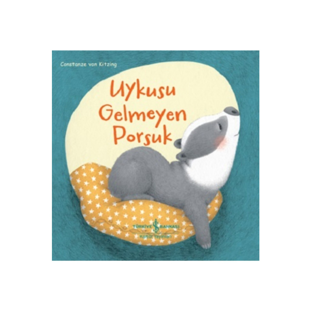 İş Bankası Kültür Yayınları Uykusu Gelmeyen Porsuk Çocuk Öykü Fiyatı