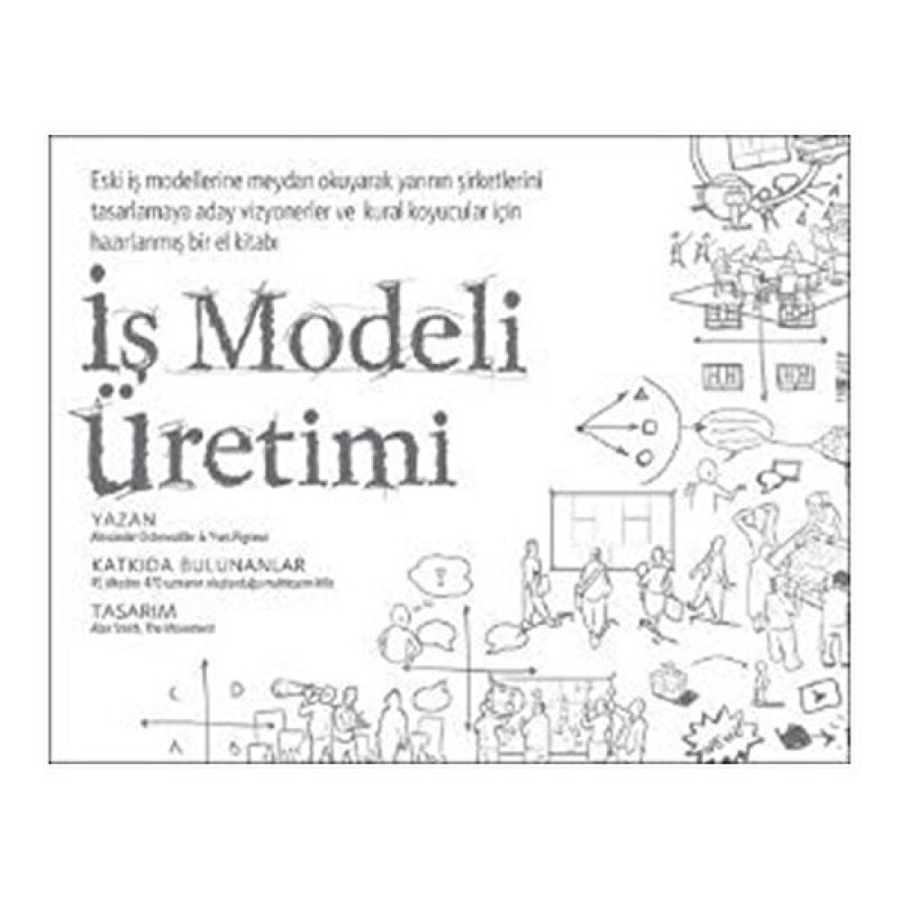 İş Modeli Üretimi - Yves Pigneur İş, Ekonomi & Pazarlama Fiyatı