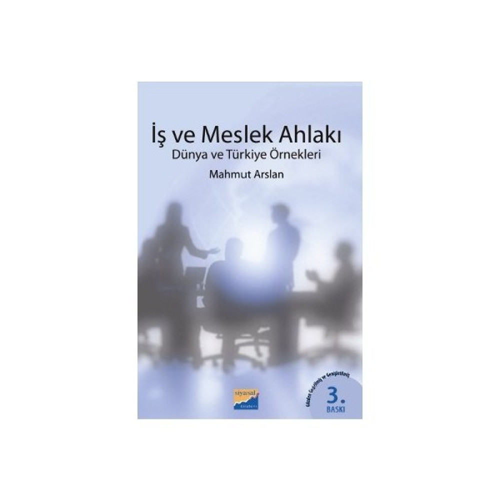 İş Ve Meslek Ahlakı - (Dünya Ve Türkiye Örnekleri)-Mahmut Arslan Muhasebe Finans Kitapları Fiyatı