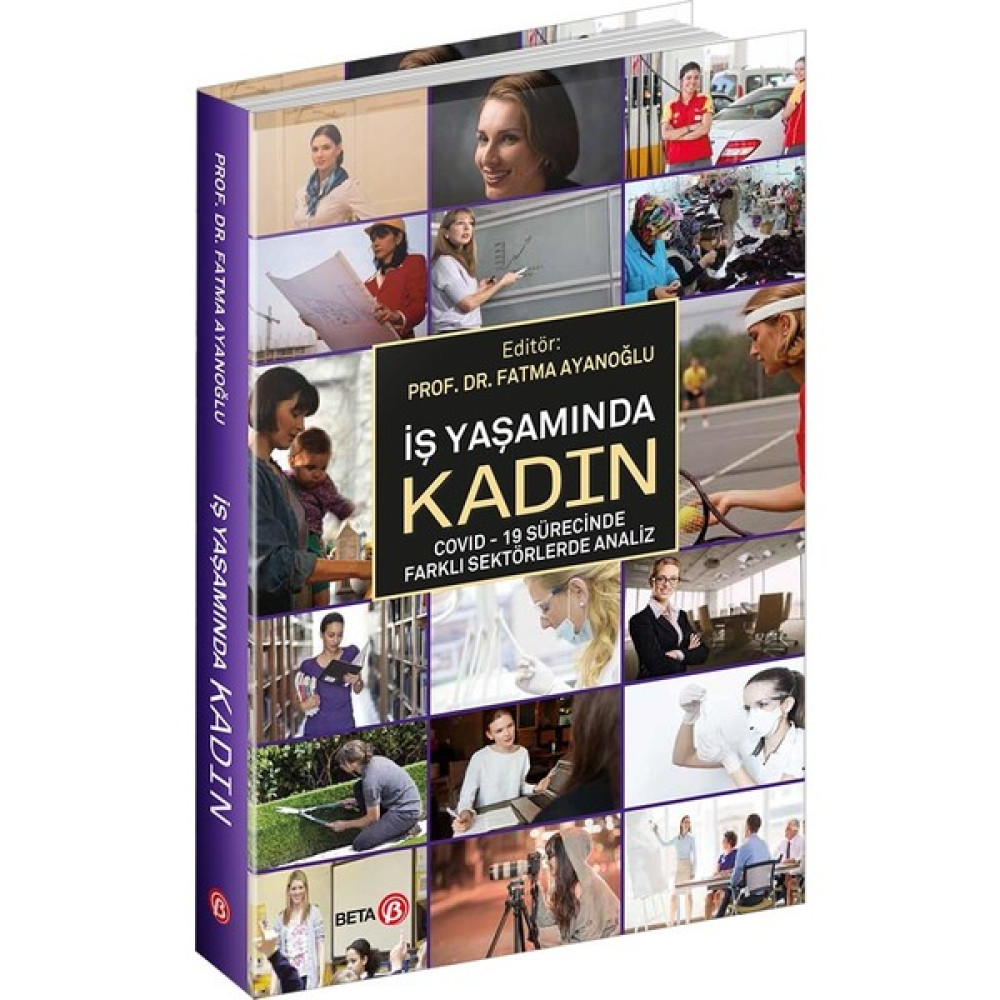 Iş Yaşamında Kadın - Fatma Ayanoğlu Ekonomi Pazarlama Kitapları Fiyatı