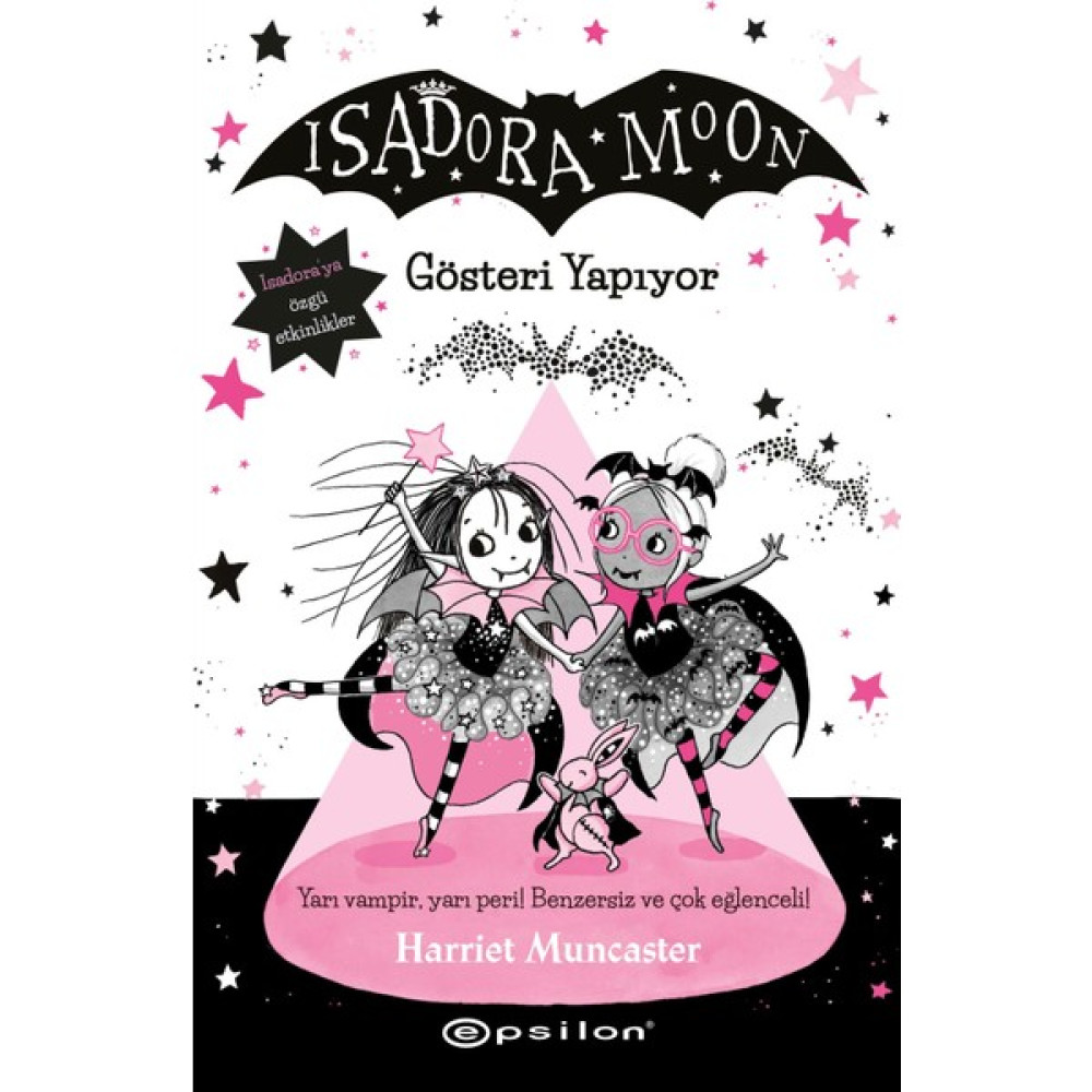 Isadora Moon 9: Gösteri Yapıyor - Harriet Muncaste Çocuk Öykü Fiyatı
