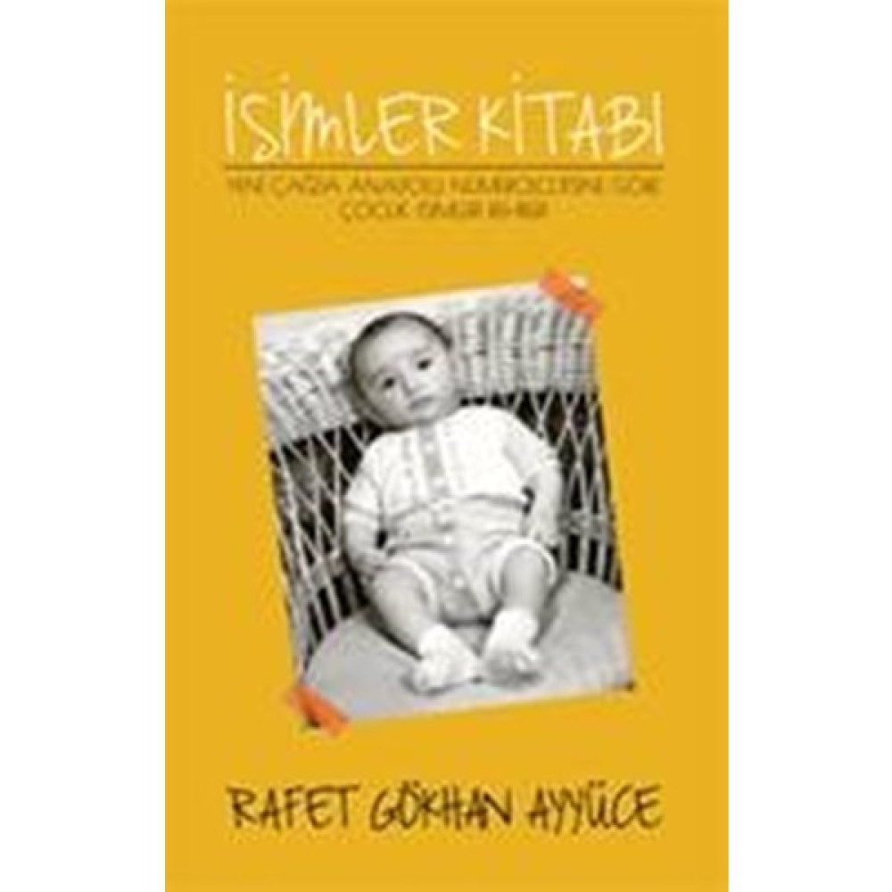 İsimler Kitabı - Rafet Gökhan Ayyüce Aile Sağlığı Kitapları Fiyatı