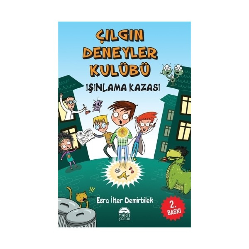 Işınlama Kazası - Çılgın Deneyler Kulübü Öykü Kitapları Fiyatı