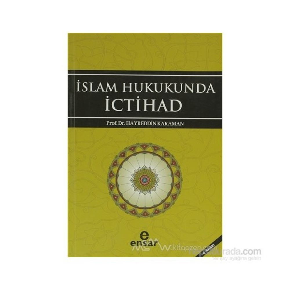 İslam Hukukunda İctihad-Hayreddin Karaman Din Kitapları Fiyatı